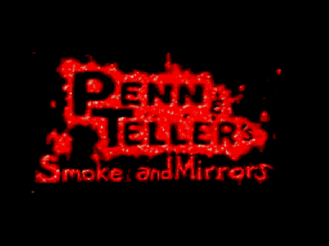 Penn & Teller's Smoke and Mirrors (Unreleased) (Disc 1)
